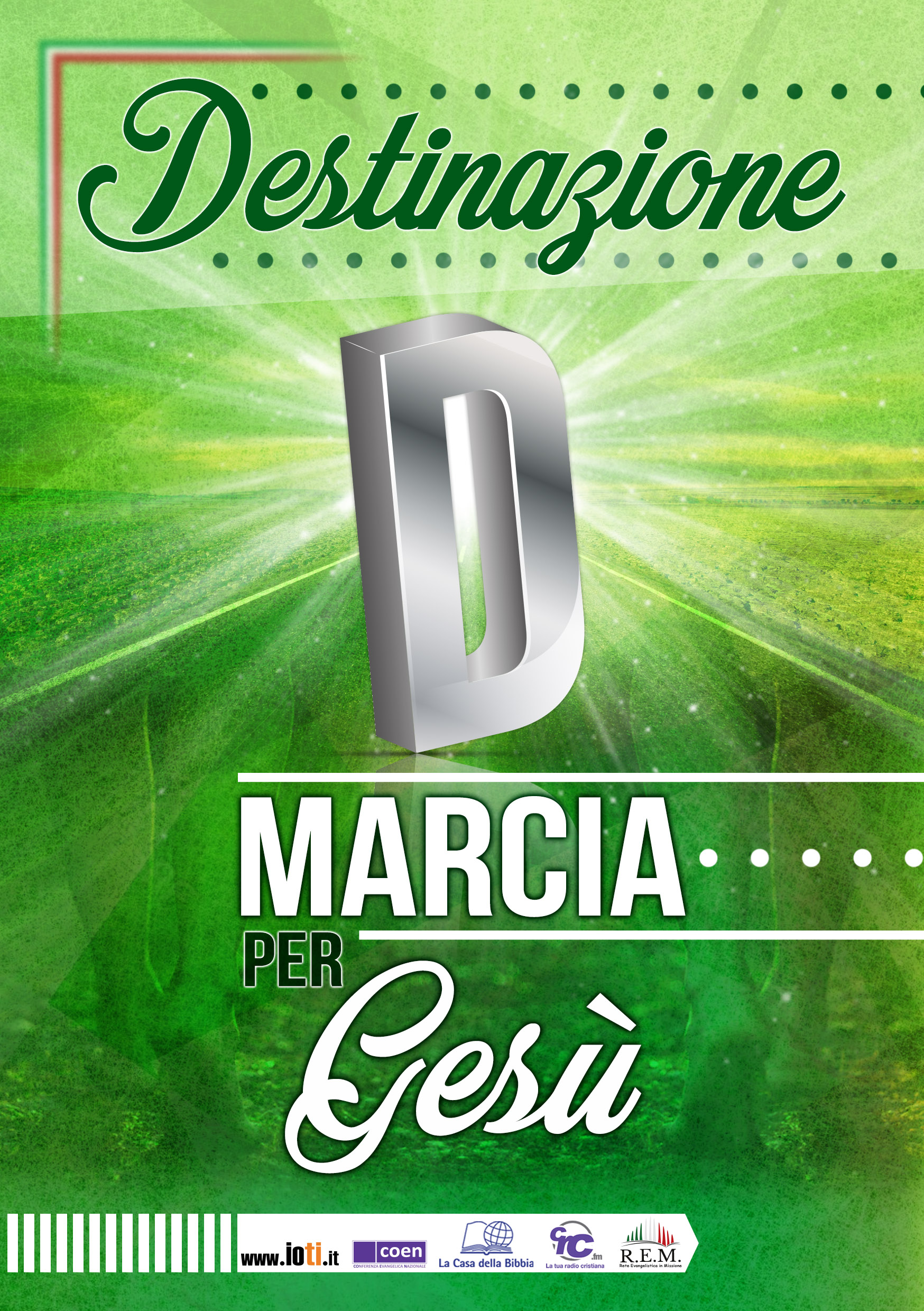 Marcia per Gesù / Destinazione D